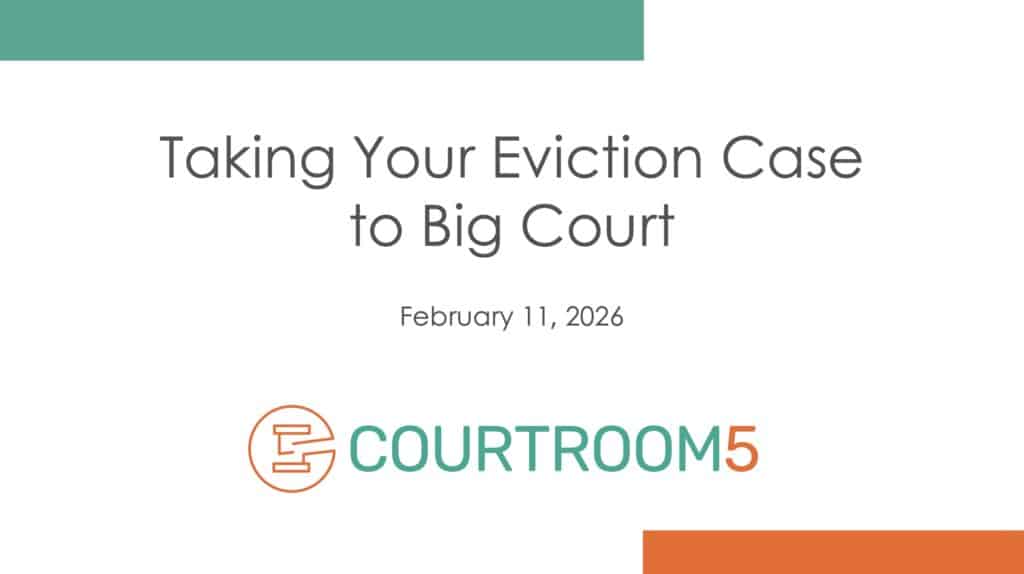 Taking Your Eviction Case to Big Court