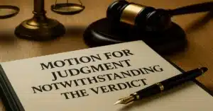 Overturning Unjust Verdicts: Filing a Motion for Judgment Notwithstanding the Verdict (JNOV)