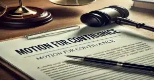 Navigating Court Delays: Filing a Motion for Continuance