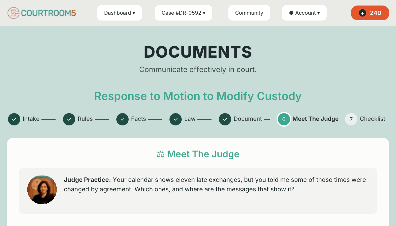 Documents' seven-step workflow for a response to a motion to modify custody, at the Meet The Judge step, with a practice judge asking about late exchanges.