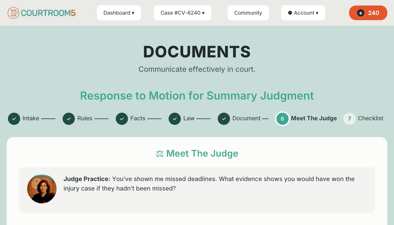 Documents' seven-step workflow for a response to a motion for summary judgment, at the Meet The Judge step, with a practice judge asking what evidence shows Carlos would have won the injury case.